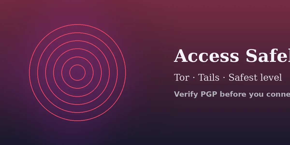 How to access Nexus safely — Tor, Tails, Safest level